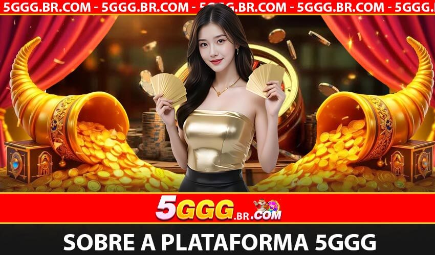 Últimas informações sobre a plataforma 5ggg