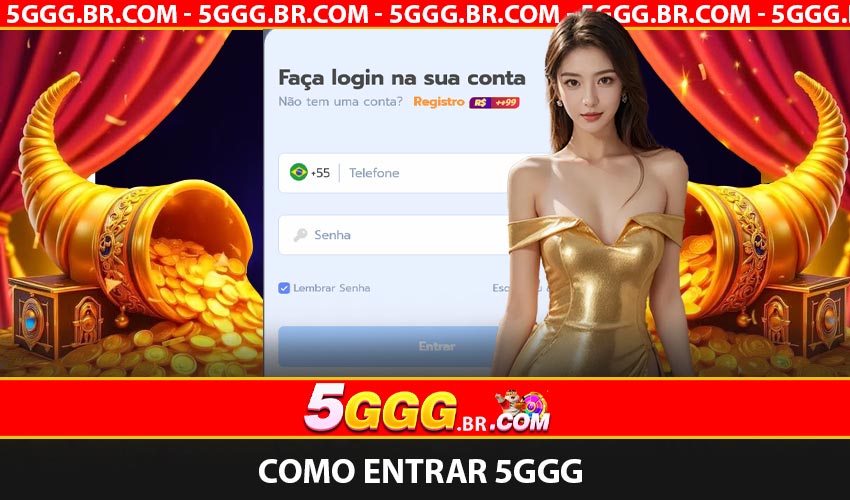 como Entrar 5GGG